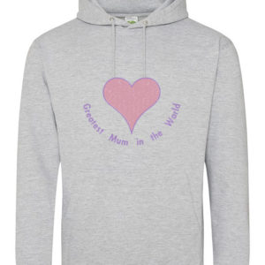 Greatest Mum in the World Hoodie